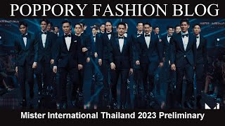 Preliminary Mister International Thailand 2023 | VDO BY POPPORY