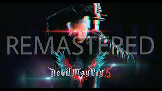 [REMASTERED] Vergil's Real Motivation! | Devil May Cry 5 | Bury The Light (Super Perfect Mix!)