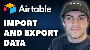 How to Import and Export Data in Airtable (Full 2024 Guide)