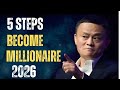 If I wanted to Become a Millionaire in 2026, I’d Do These 5 Things | Jack Ma Best Motivation Speech.