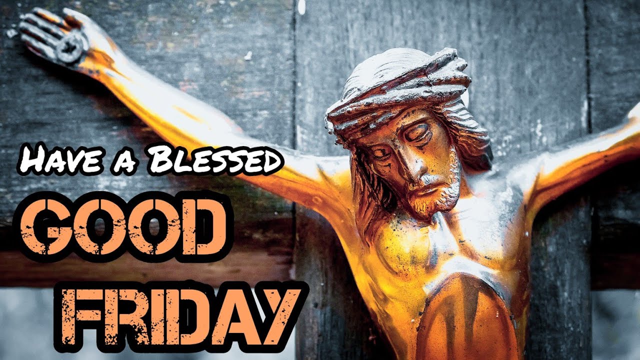 Good Friday Whatsapp status | Good Friday Status | Christian Status ...