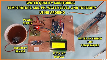 Water Quality Monitoring: Temperature, LDR, PH, Water Level, and Turbidity Using Arduino