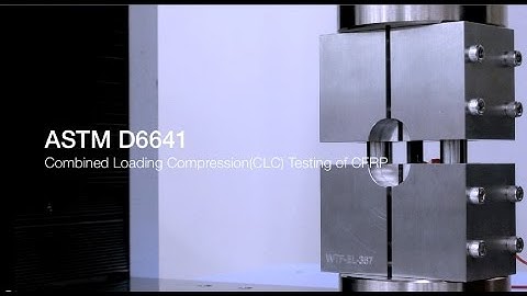 ASTM D6641 Combined Loading Compression (CLC) Testing of CFRP
