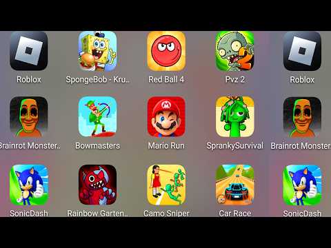 Spranky Survival,Red Ball 4,Roblox,Bowmasters,Sonic Dash,SpongeBob Krusty,Mario Run.......