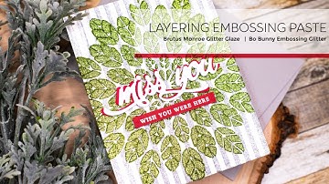 Layering Embossing Glitter Paste