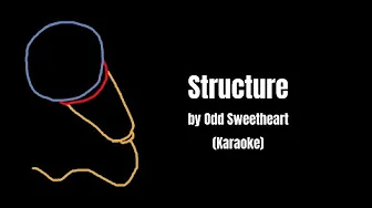 Structure - Odd Sweetheart (Karaoke) Structure - Odd Sweetheart (Karaoke)