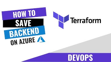 HOW TO SAVE TERRAFORM BACKEND ON AZURE