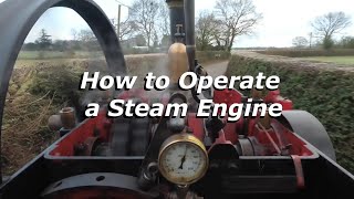 How to Operate a Steam engine
