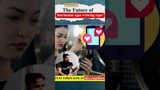 The Future of Matrimonial Apps vs Dating App? - The Future of Finding Love Online #matrimony #short screenshot 3