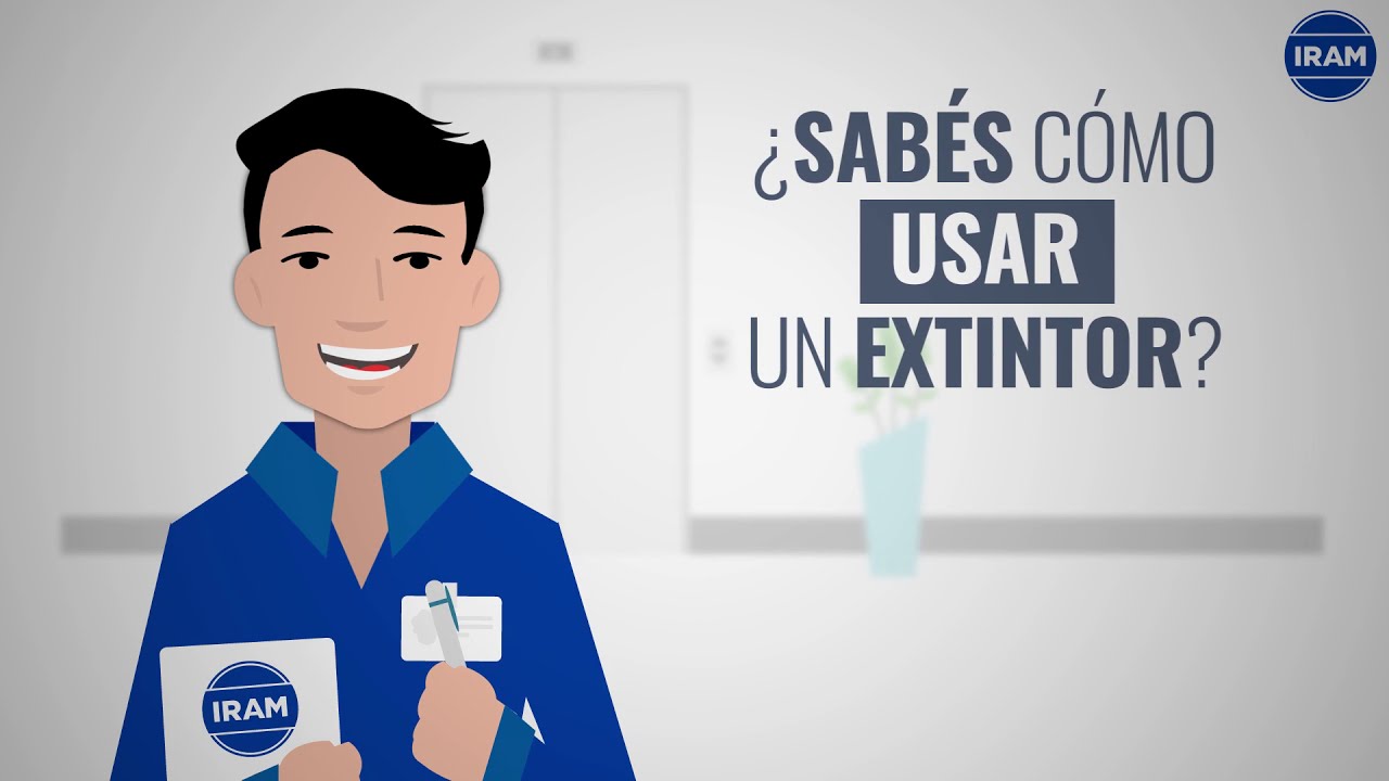 Conocé cuándo y cómo usar un extintor | IRAM