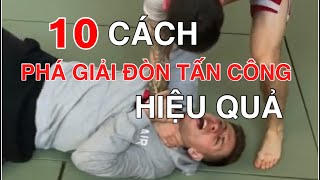 DẠY bạn 10 cách phá giải đòn tấn công thực chiến hiệu quả - Học Võ Tại Nhà - Võ Thuật Tự Vệ HMS