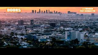 THE DOORS * L A Woman 2021 Remaster   HQ