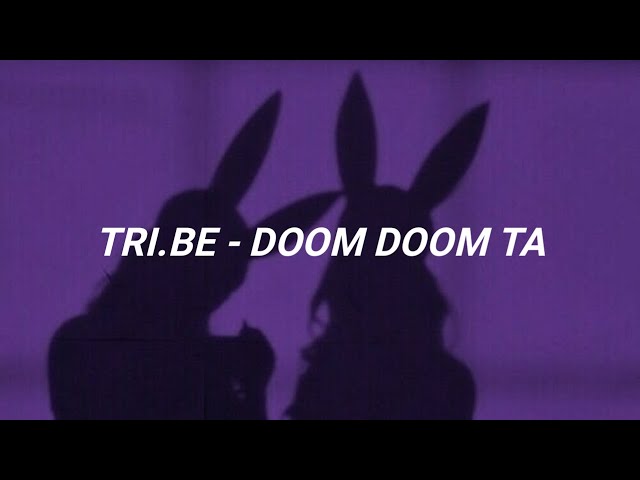 TRI.BE (트라이비) - Doom Doom Ta // lyrics terjemahan indonesia class=