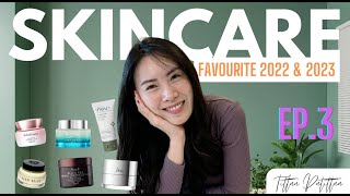 Favorite Skincare 2022 & 2023 EP.3 | บำรุงและกักเก็บความชุ่มชื่นสำหรับสาวผิวแห้ง | Tittaa Patittaa ✨