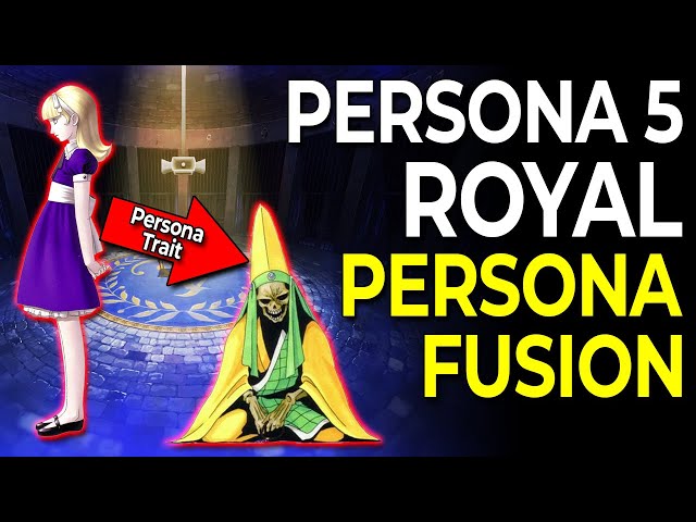 Mastering Persona Fusion in Persona 5 Royal: Tips and Tricks — Eightify