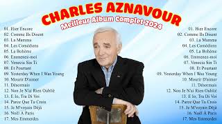 Charles Aznavour Meilleur Album Complet 2024 - Charles Aznavour Les Grandes Chansons 2024