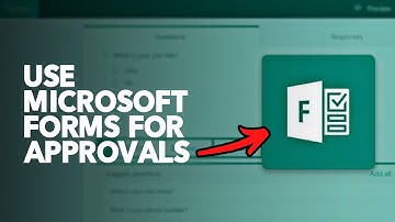 How to Use Microsoft Forms for Approvals (Full Guide)