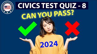 US Citizenship Official Civics Test 2024 | PRACTICE TEST 8