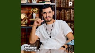 Arzimaysan - Doston Valiyev