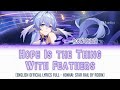 Hope Is the Thing With Feathers - Robin | Official English Lyrics Full [Honkai: Star Rail] 歌詞