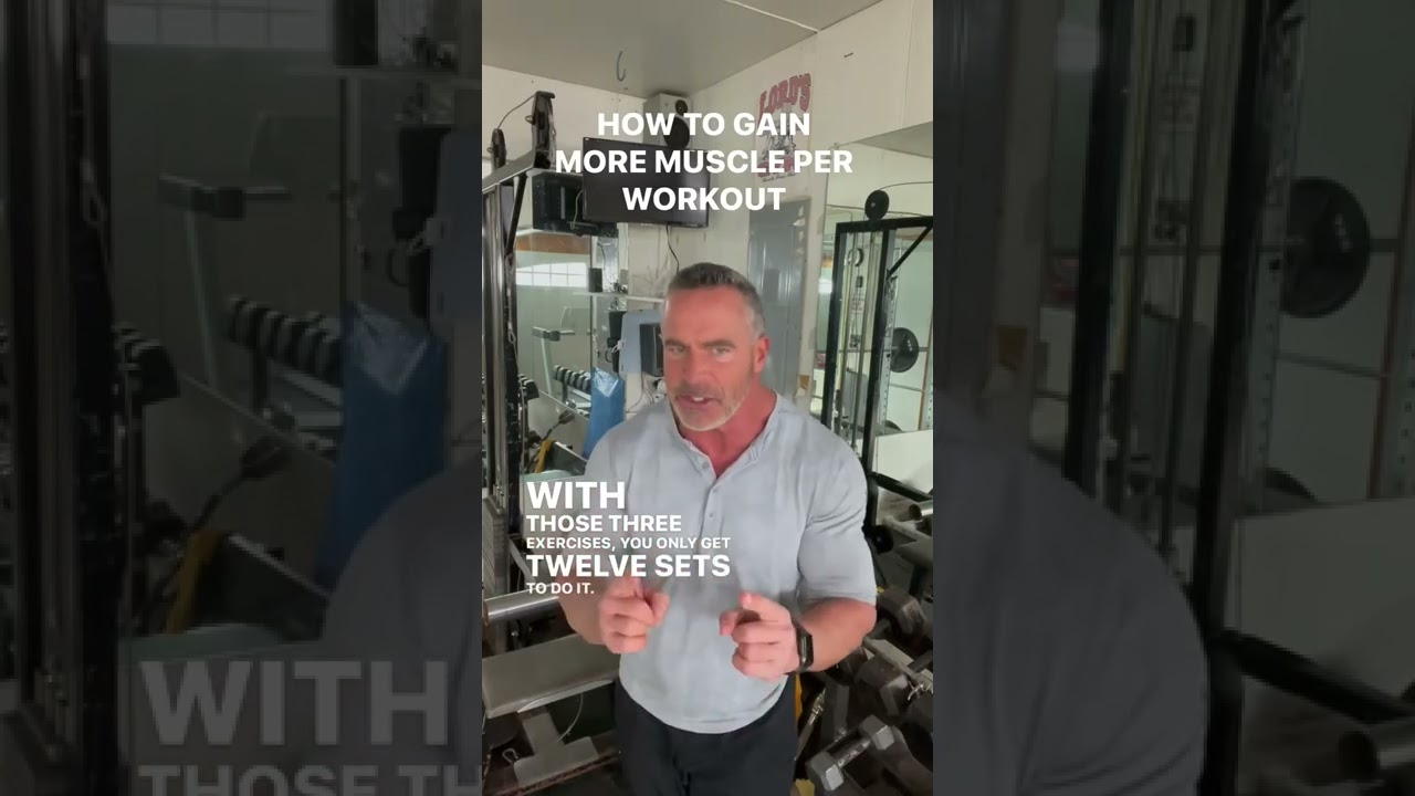 HOW TO GAIN MORE MUSCLE PER WORKOUT