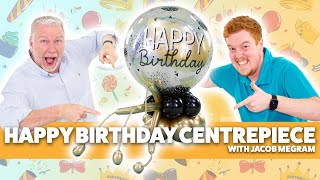 Combining Clearz & Orbz into a Birthday Balloon Centrepiece! | With Jacob Megram – BMTV 480