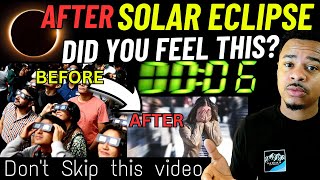 DO YOU FEEL IT? AFTER 2024 SOLAR ECLIPSE (YOU SHOULD KNOW THIS… END TIMES PROPHECY)