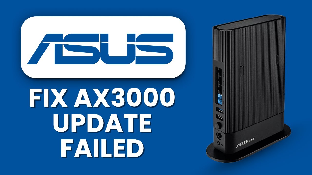 Не удалось обновить прошивку ASUS AX3000 ⚙️ Ручная установка для исправления ошибки и восстановле...