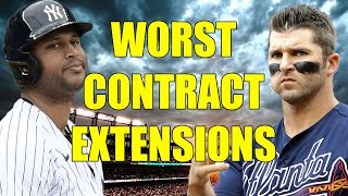 Worst Contract Extensions in Baseball History