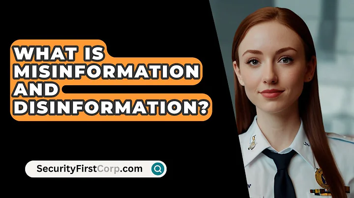 What Is Misinformation And Disinformation? - SecurityFirstCorp.com
