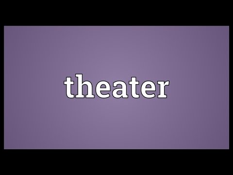 Theater Meaning
