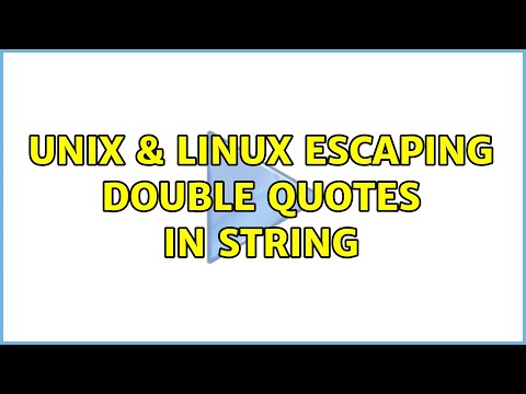 Unix & Linux: Escaping double quotes in string (2 Solutions!!) hqdefault
