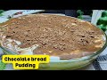 Chocolate bread pudding   desert with bread   kids dessert recipe  sundus nabeel