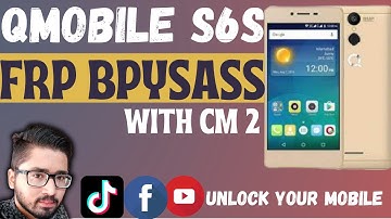 Qmobile S6S Frp Bypass With Cm2
