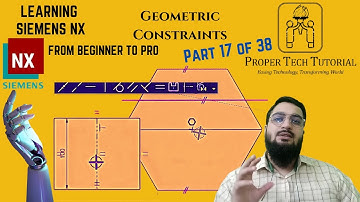 Master Geometric Constraints in Siemens NX (17/38) | Learn UG NX | @ProperTechTutorial Arslan