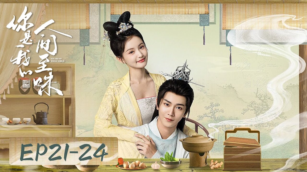 Sweet Love Journey: You Are My Whole World | EP21-24