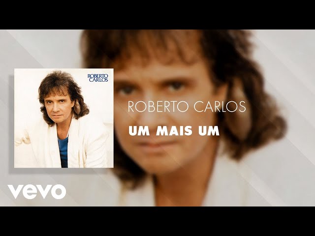 Roberto Carlos - Um Mais Um