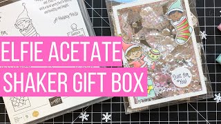 Elfie Acetate Shaker Gift Box & Another Power Outage