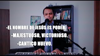 Video thumbnail of "El nombre de Jesús es poder, Majestuoso victorioso, Cántico nuevo. Alabanza Ipuc"