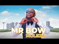 Mr Bow -Muleza