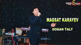 MAGSAT KARAYEV - DOGAN ÝALY Resimi