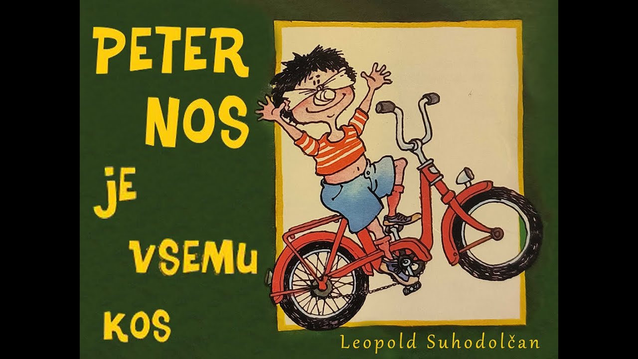 Peter Nos je vsemu kos - (PRAVLJICA) Leopold Suhodolčan Ervin fritz 1982