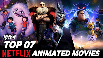 Top 07 Best Animated Movies on Netflix in Hindi Dubbed |  Amazing Animation Movies Hindi | MovieLoop