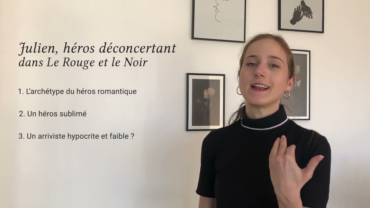 Le personnage, esthétique et valeurs – Le Rouge et le Noir, Stendhal