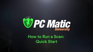 How to Run a PC Matic Scan - Quick Start