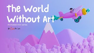 The World Without Art (A Colourless Classroom)