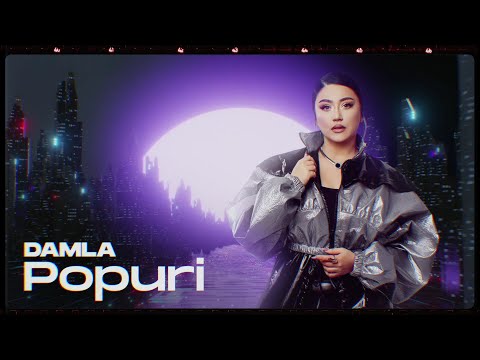 Damla - Popuri (Yeni 2021)