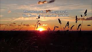 Father, You Are Faithful - Beautiful Christian Inspirational Song