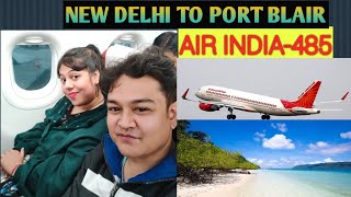 Review: NEW DELHI TO PORT BLAIR || AIR INDIA-485 Via Visakhapatnam || #Airindia #PatiPatniOrVo