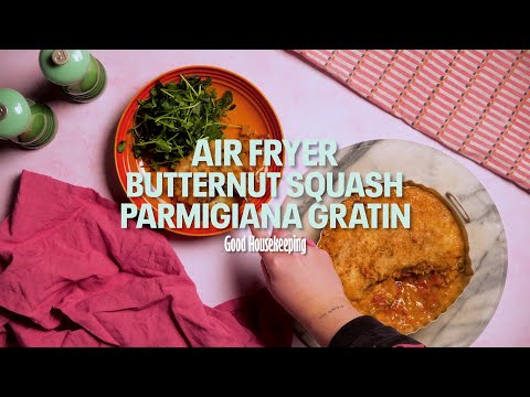 Air Fryer Butternut Squash Parmigiana Gratin Recipe | Good Housekeeping UK